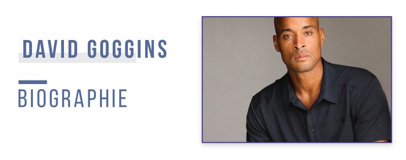 David Goggins Biographie